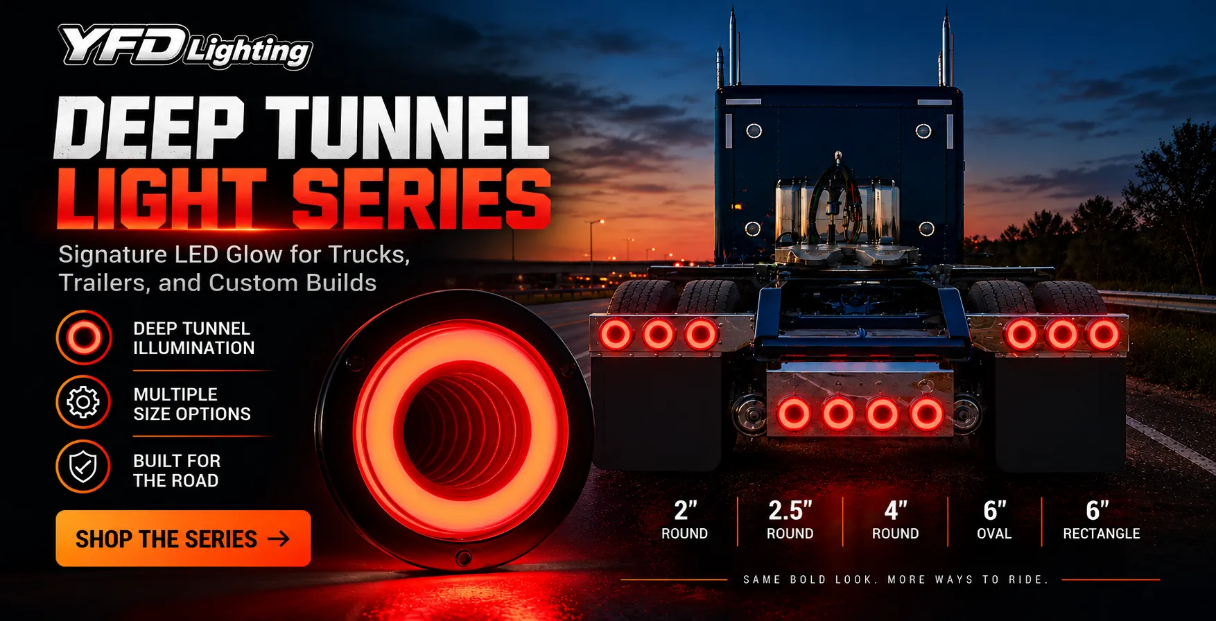 YFD Lighting Deep Tunnel LED Light Series desktop banner featuring red tunnel glow lights in multiple round, oval and rectangular sizes for trucks, trailers and custom builds